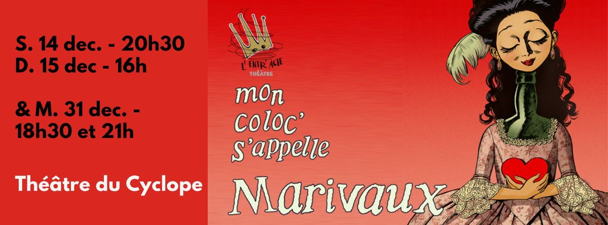 Mon coloc' s'appelle Marivaux