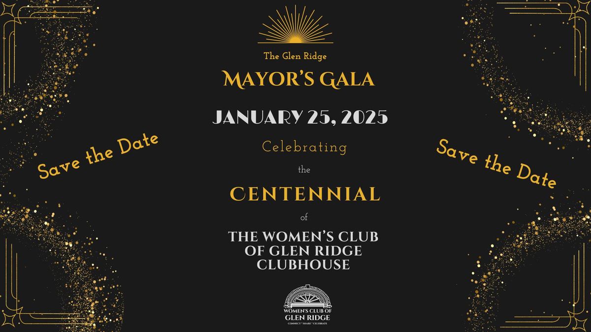 Women's Club of Glen Ridge Centennial Mayor's Gala 