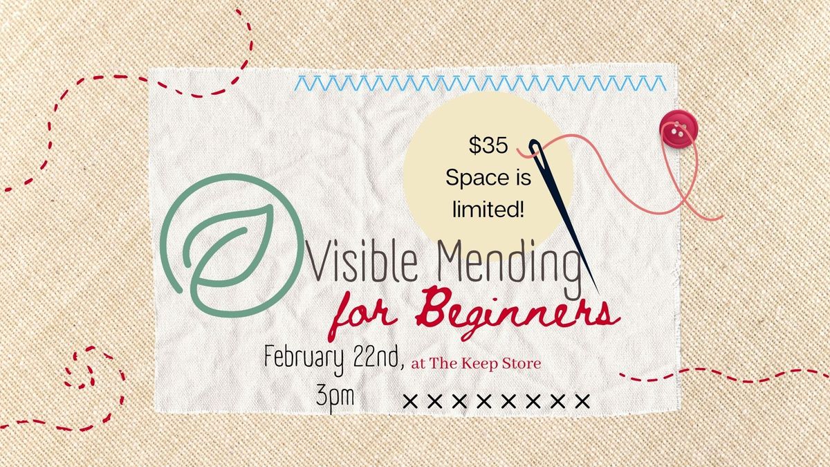 Visible Mending for Beginners