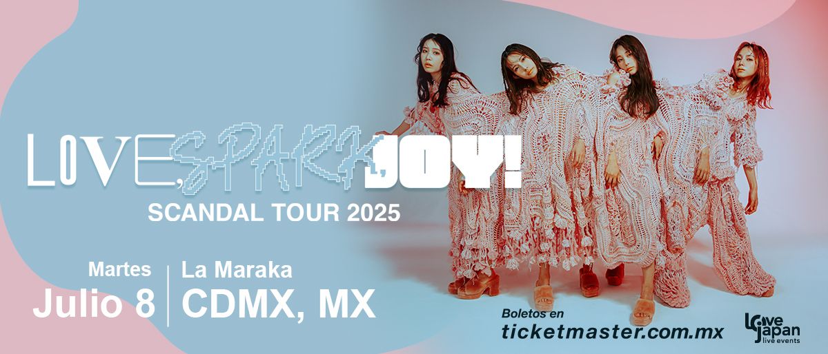 Scandal "Love, Spark Joy! 2025"