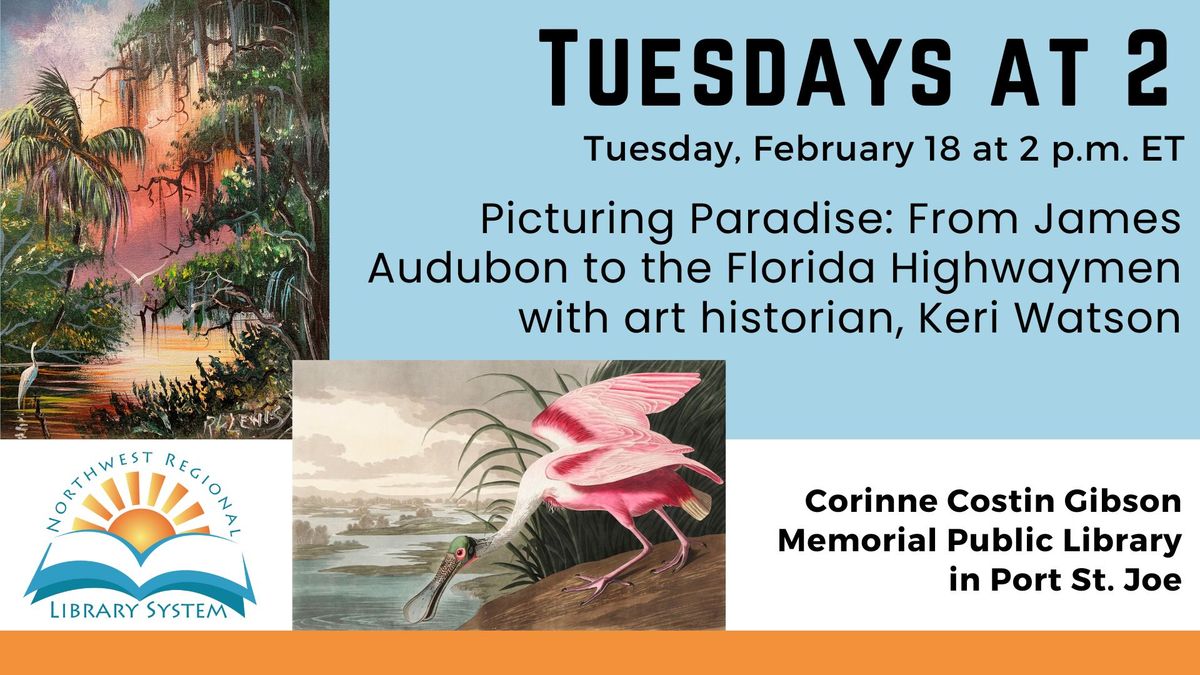 Picturing Paradise: From James Audubon to the Florida Highwaymen with art historian Keri Watson, USF