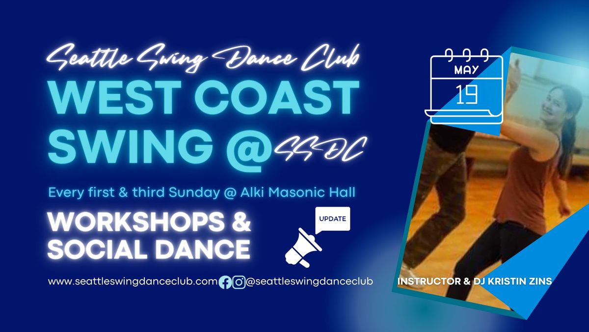 *UPDATED INSTRUCTOR & DJ* SSDC Sunday 5\/19 WCS Workshops & Dance: Kristin Zins
