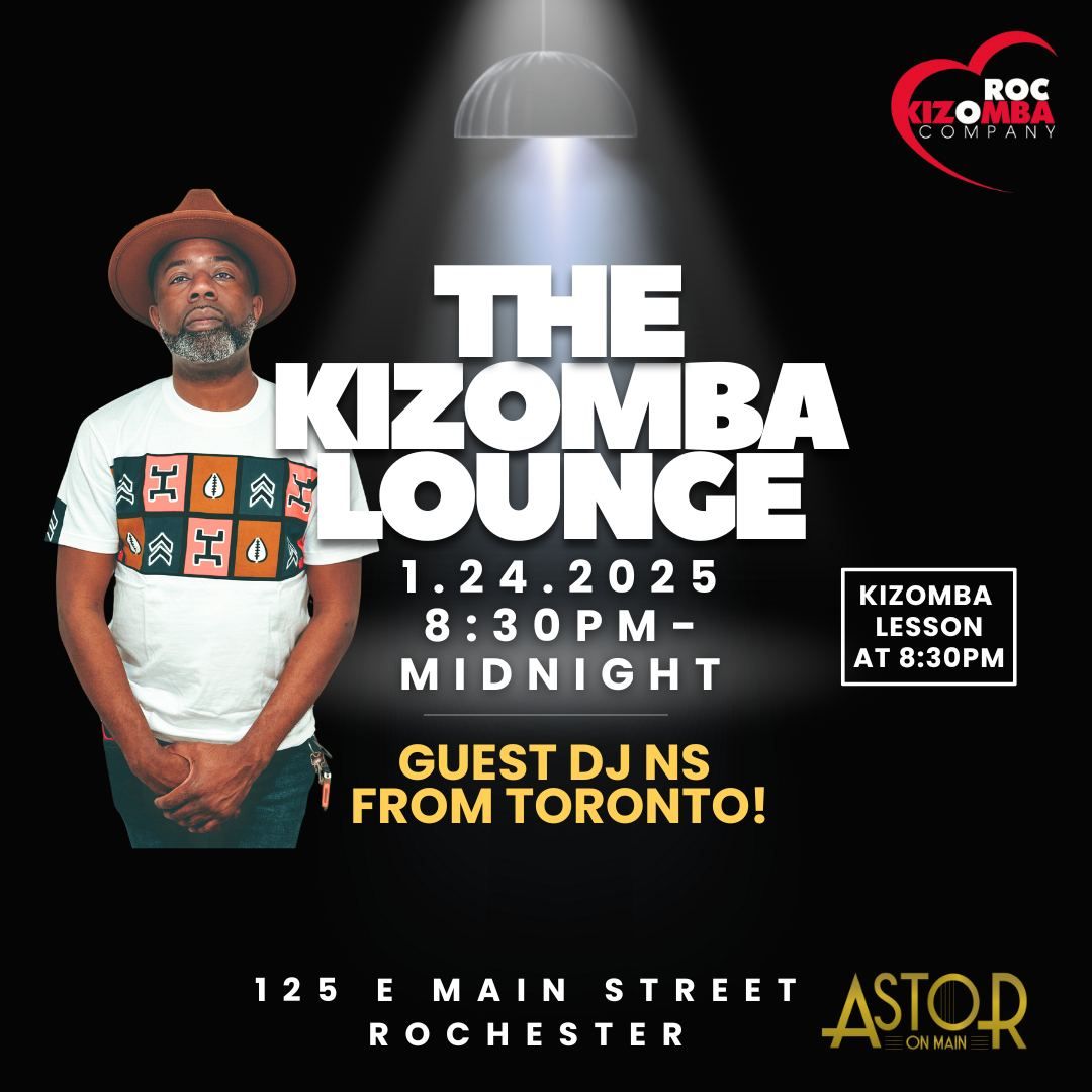 The Kizomba Lounge - GUEST DJ NS from Toronto - Friday January 24th 8:30-midnight