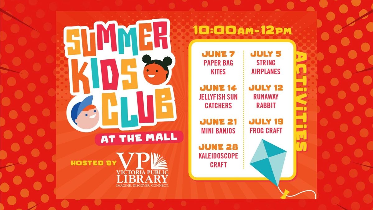 Summer Kids Club at the Victoria Mall