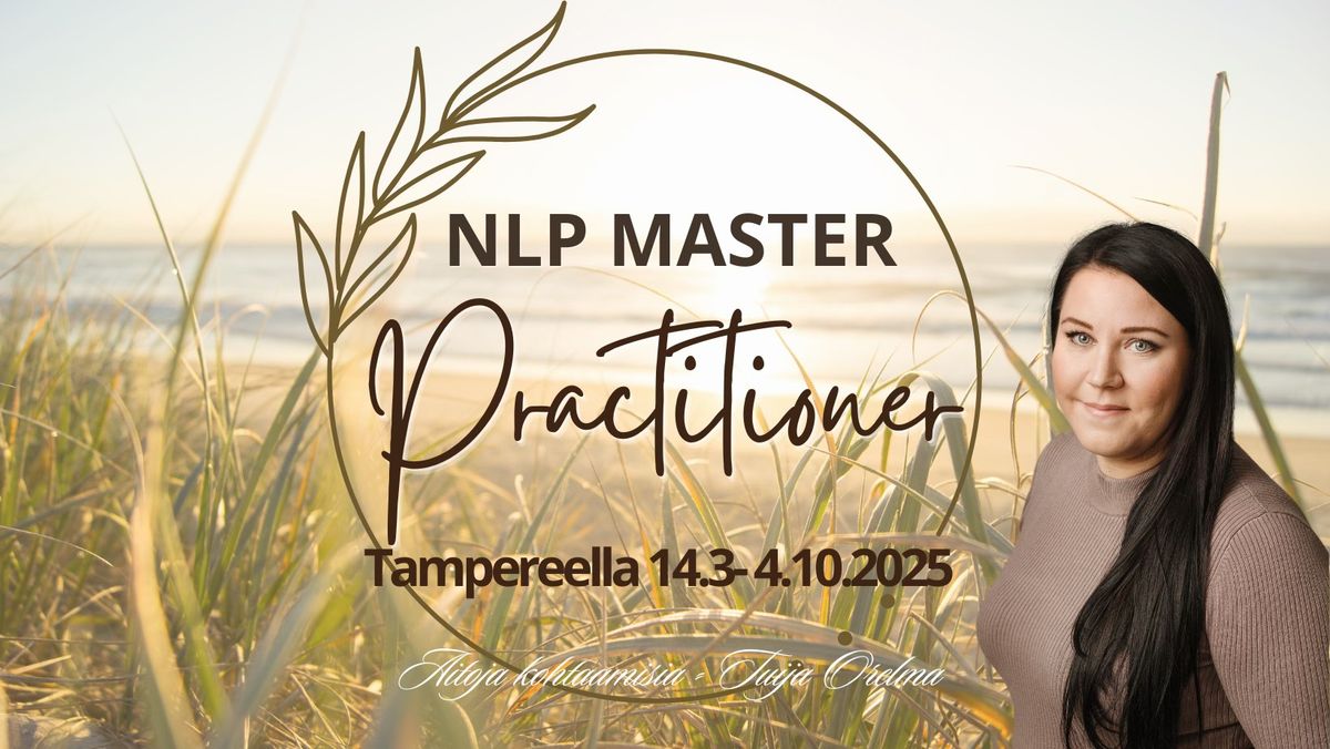 NLP Master Practitioner koulutus 14.3-4.10.2025, 16 pv\u00e4:\u00e4