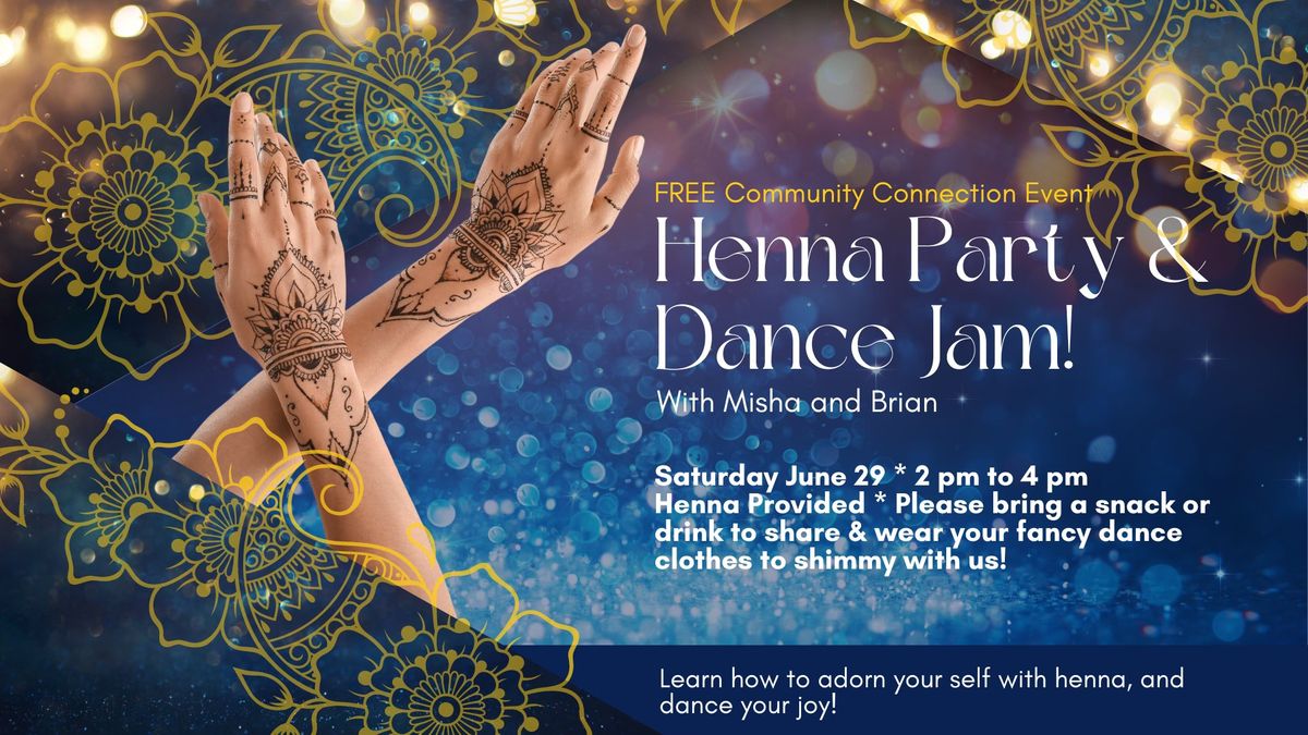 FREE Community Henna Party & Dance Jam for ShimmyBOOM Students & Friends