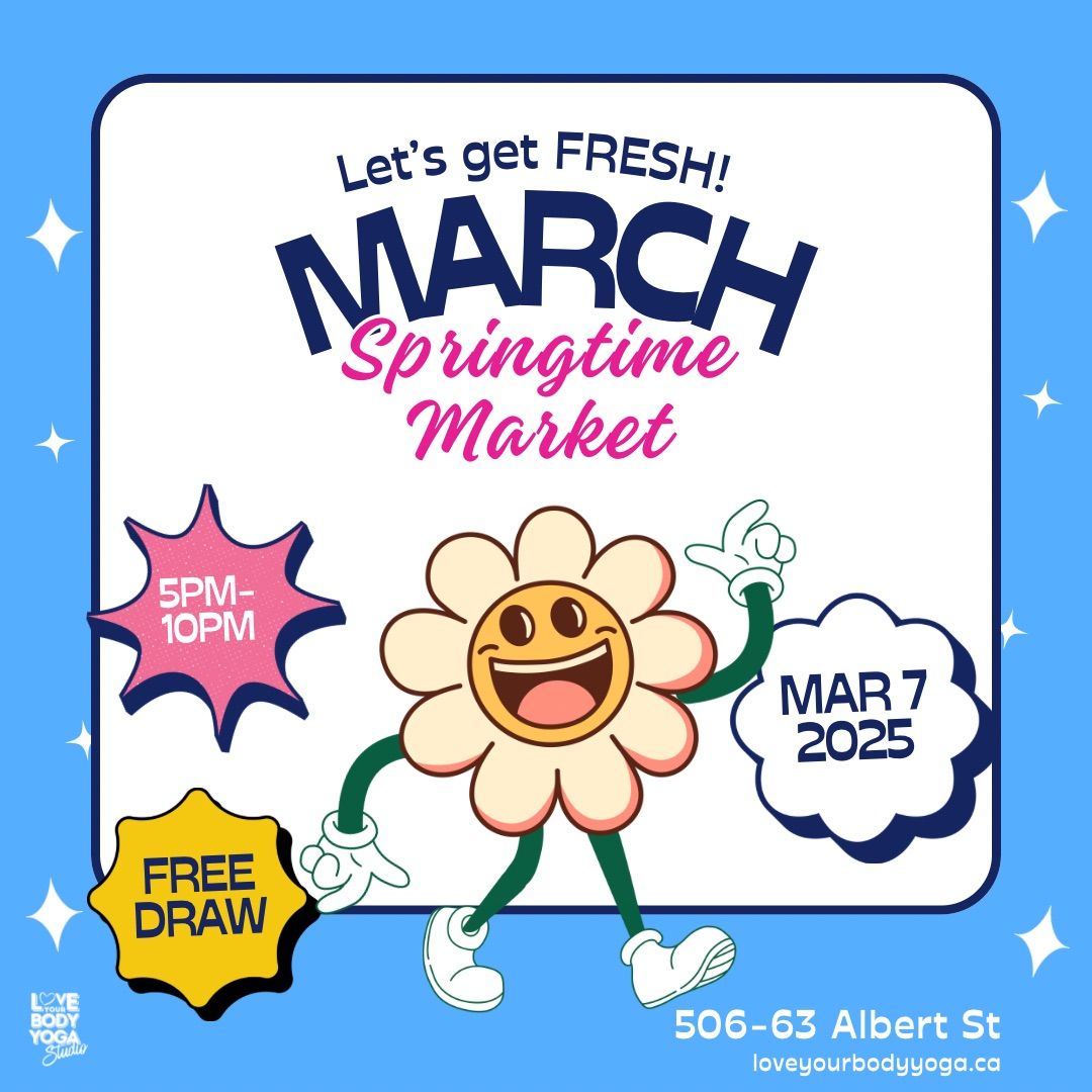 March First Friday - Springtime Market 