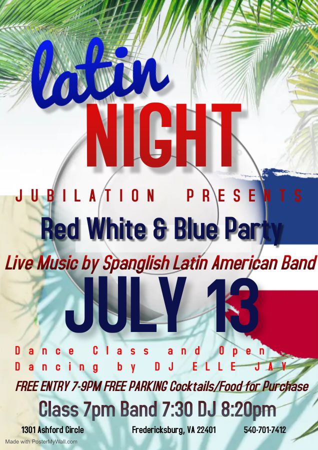 Red, White, and Blue Party w\/ Spanglish Latin American Band @Jubilation