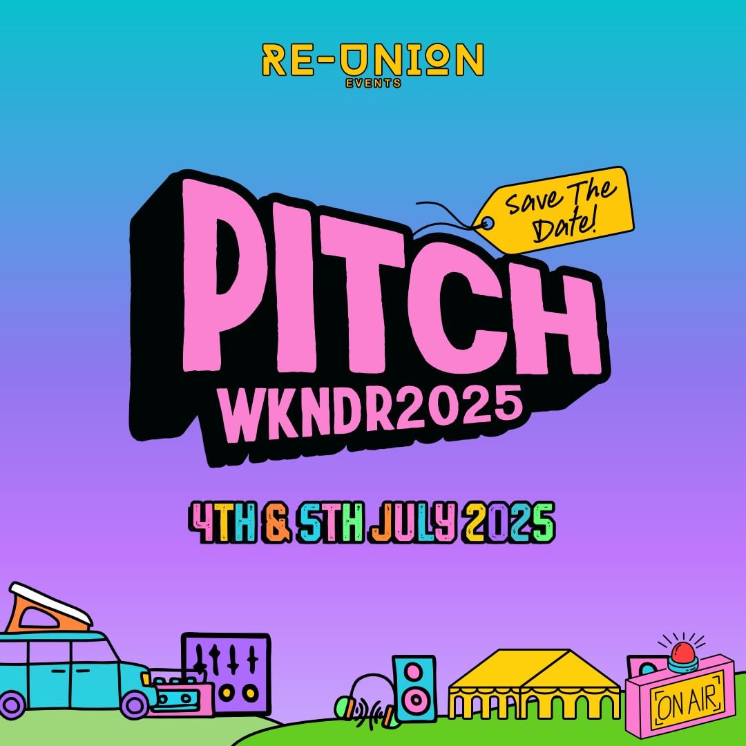 Pitch Festival Of House - Weekender#25