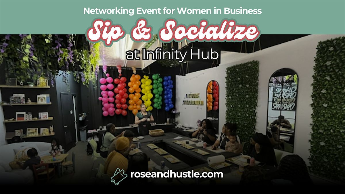 Sip & Socialize [Networking for Women in Business]