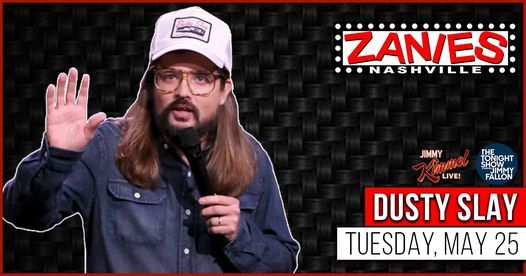 Dusty Slay at Zanies