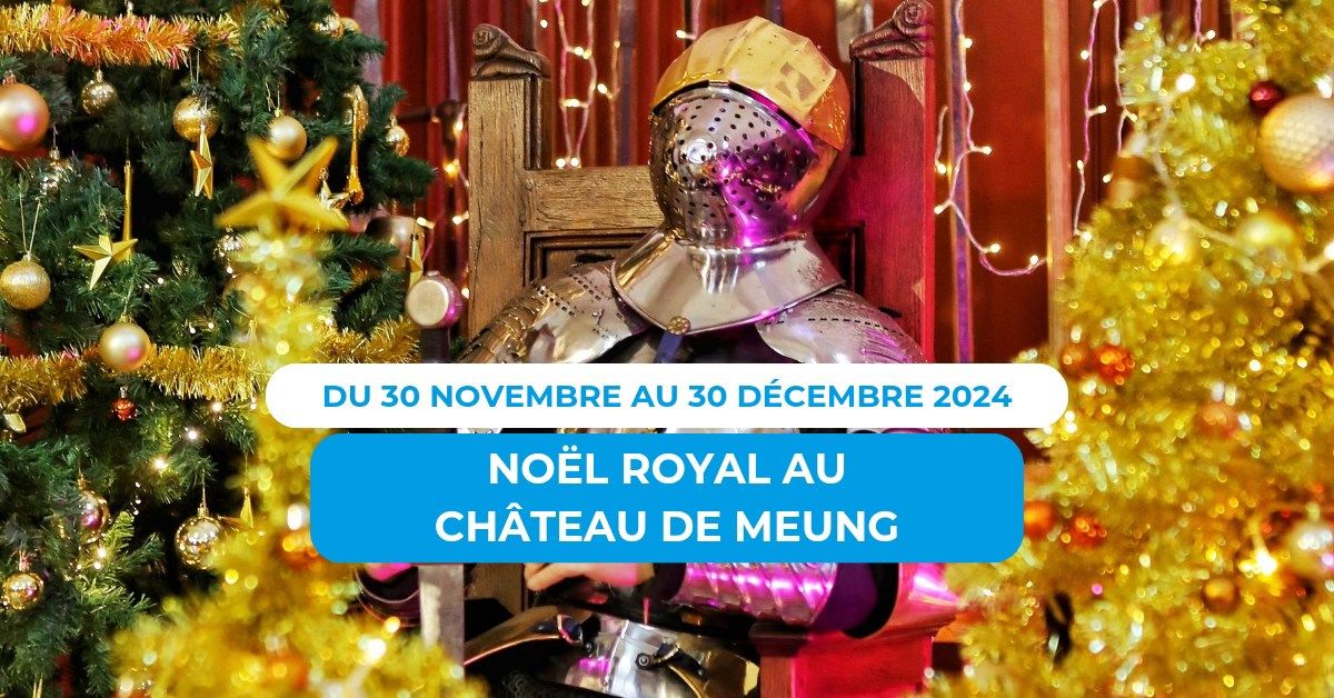 No\u00ebl royal au ch\u00e2teau de Meung