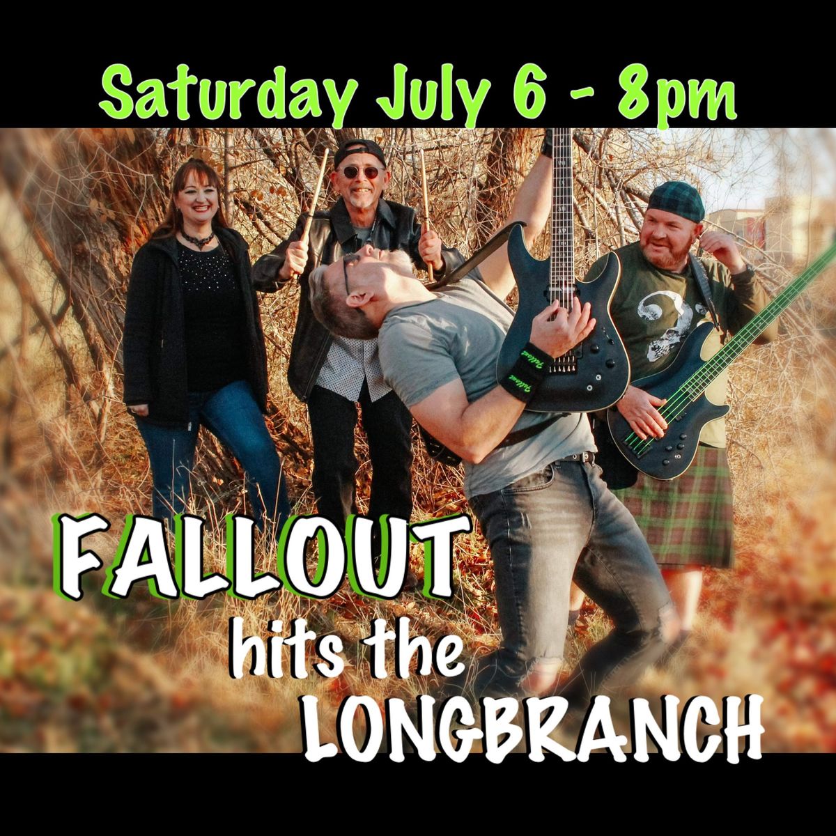 FALLOUT at the Longbranch in Finley