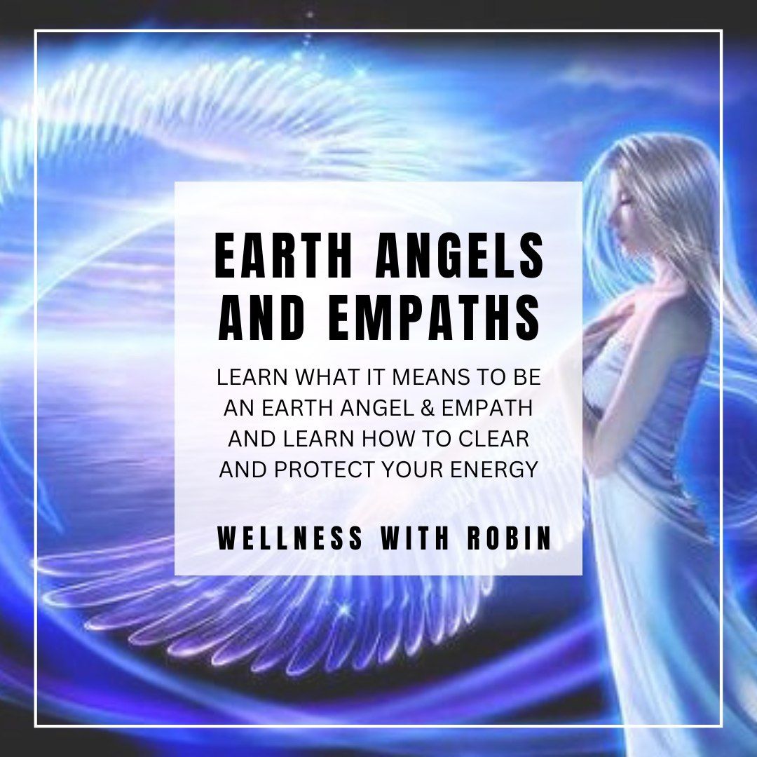 Earth Angels & Empaths