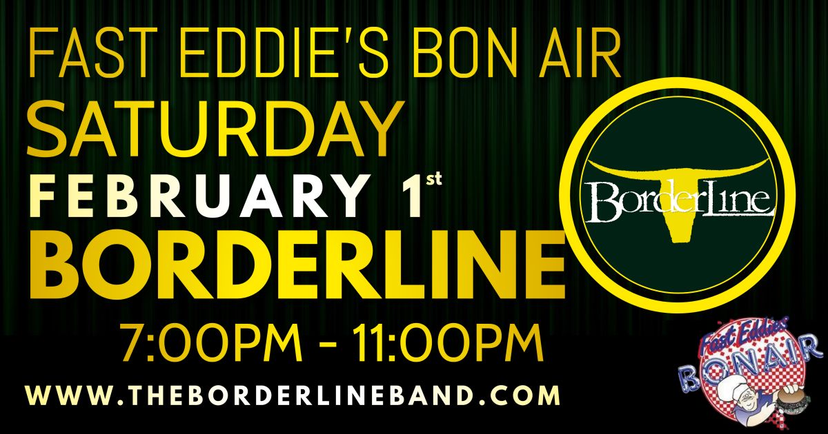 Borderline | Fast Eddie's Bon Air