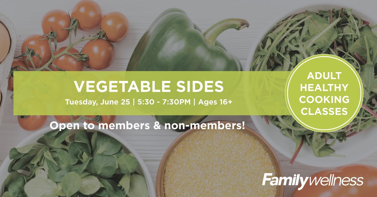 Adult Healthy Cooking Class | Vegetable Sides