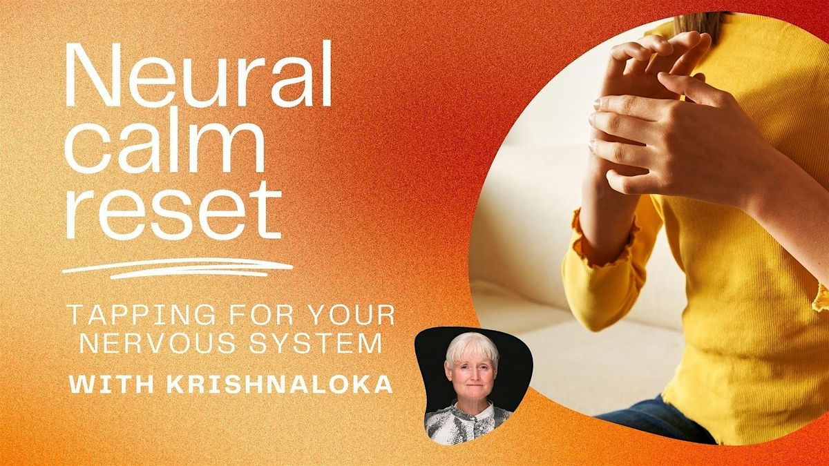 Neural Calm Reset: Tapping for Your Nervous System