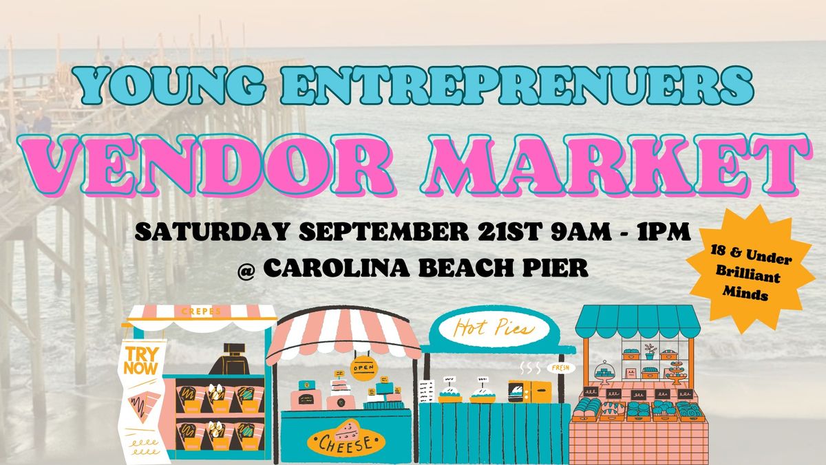 Young Entreprenuers Vendor Market