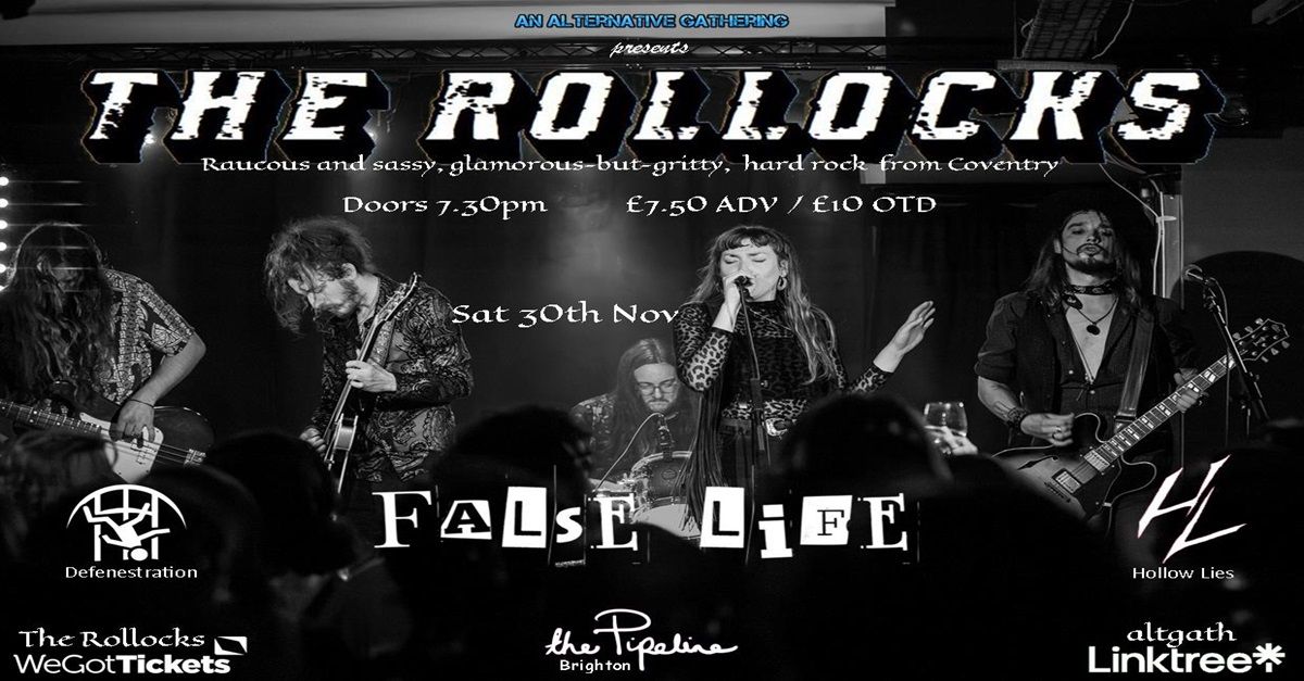 The Rollocks \/ False Life \/ Defenestration \/ Hollow Lies