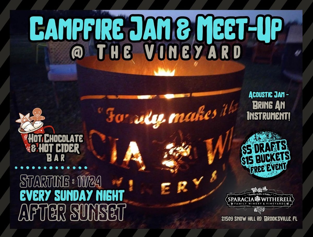 CAMPFIRE JAM & MEET-UP @ THE VINEYARD