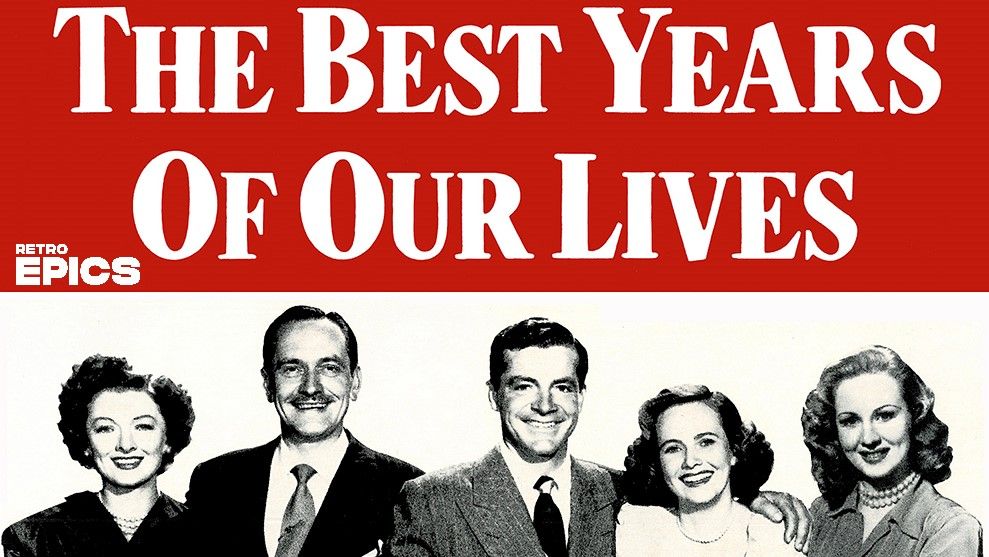 THE BEST YEARS OF OUR LIVES (1946)