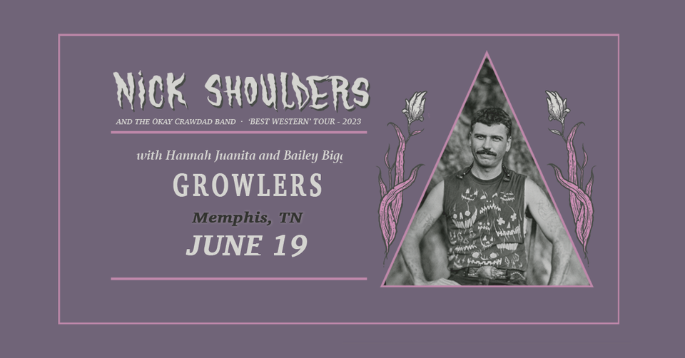 Nick Shoulders and The Okay Crawdad - \u201cBest Western Tour\u201d