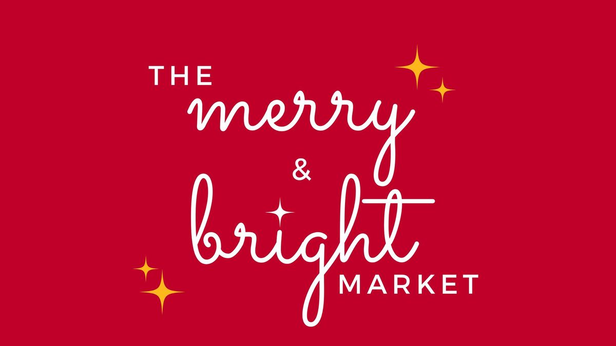 The Merry & Bright Market