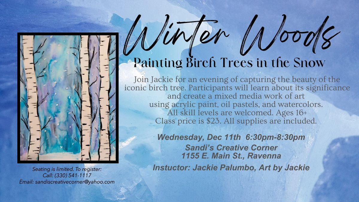 Winter Woods: Painting Birch Trees in the Snow