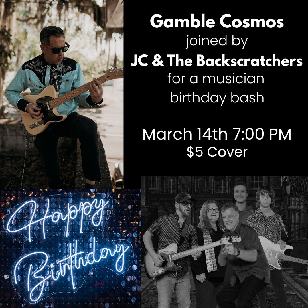 Gamble Cosmos and JC & The Backscratchers