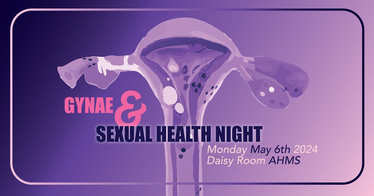 Gynae & Sexual Health Night  