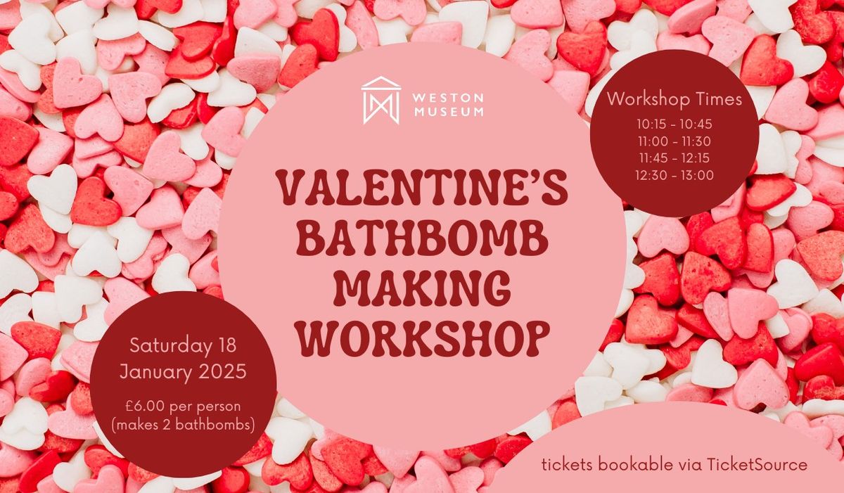 Valentine's Bathbomb Workshop