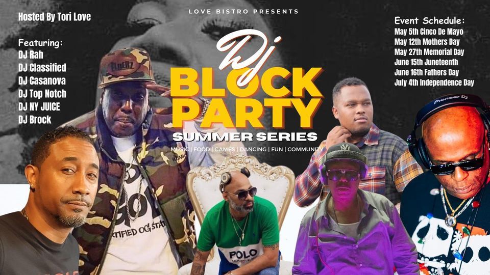 DJ Block Party-May 27th Memorial Day Edition