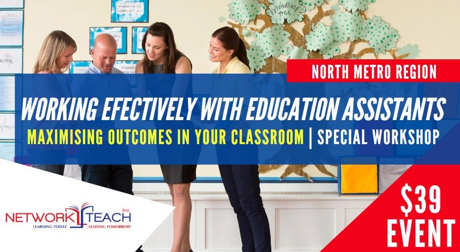 Working Effectively with Education Assistants Workshop | North Metro