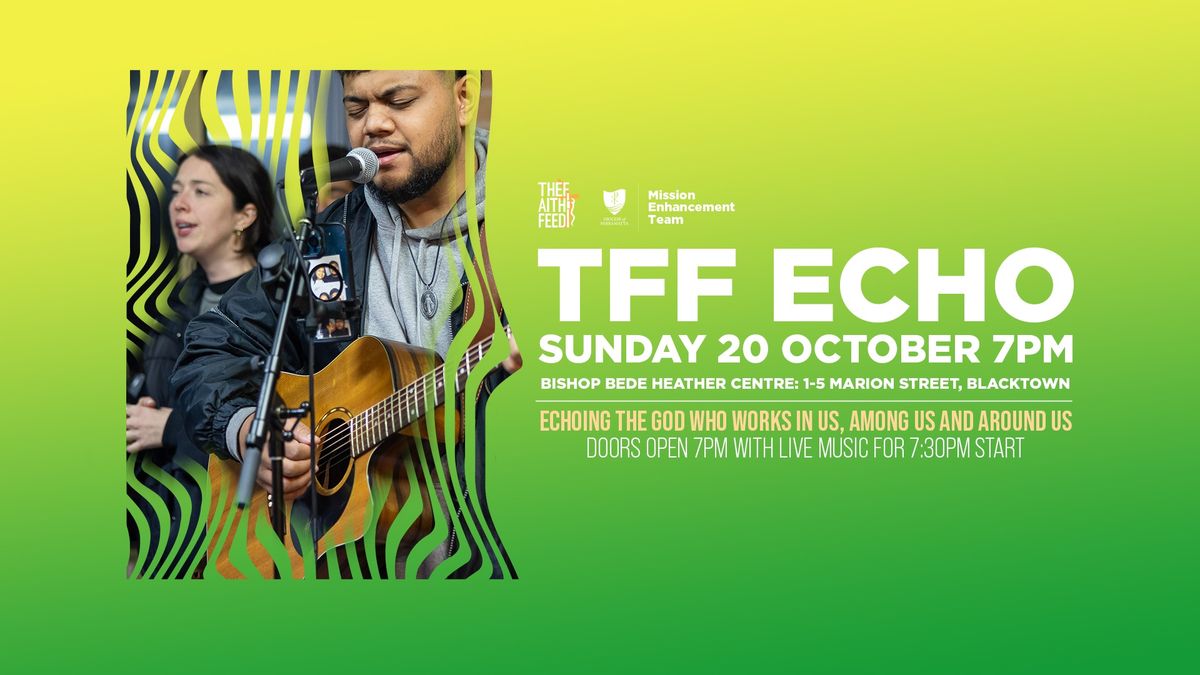 ?BRAND NEW EXPERIENCE - TFF ECHO: SUNDAY 20 OCTOBER