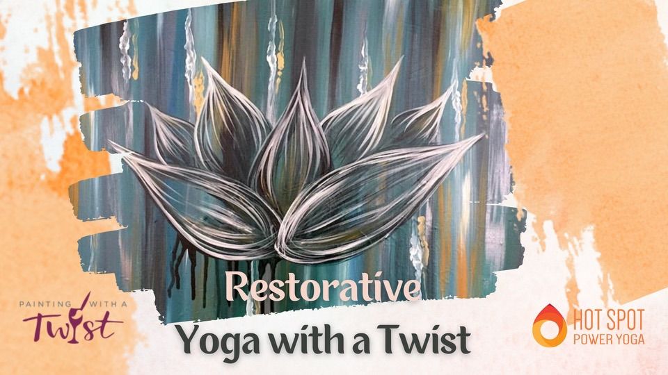 Restorative Yoga with a Twist