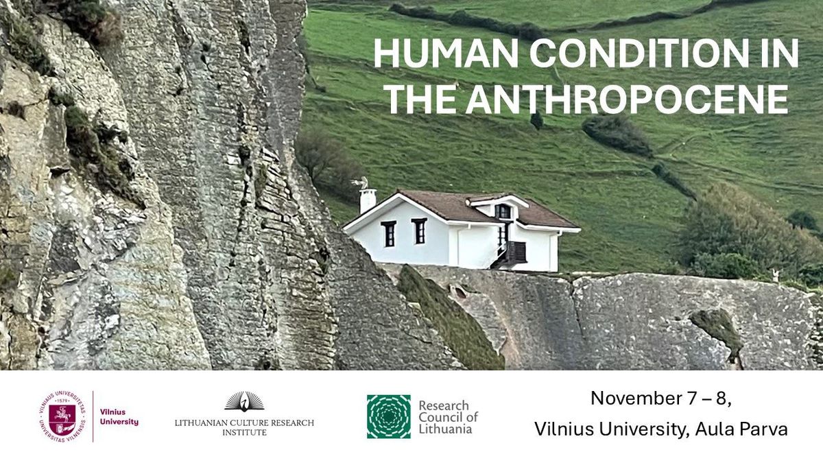 Conference \u201cHuman Condition in The Anthropocene\u201d