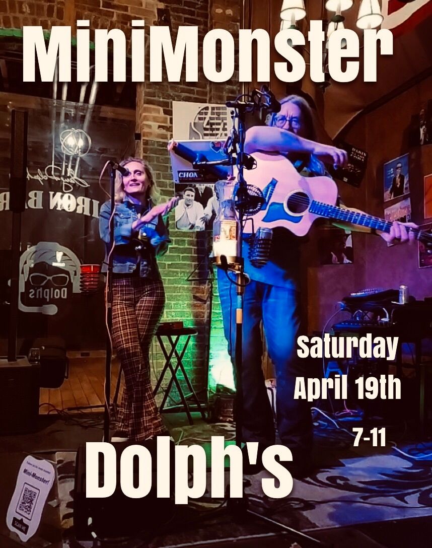 MiniMonster at Dolph's