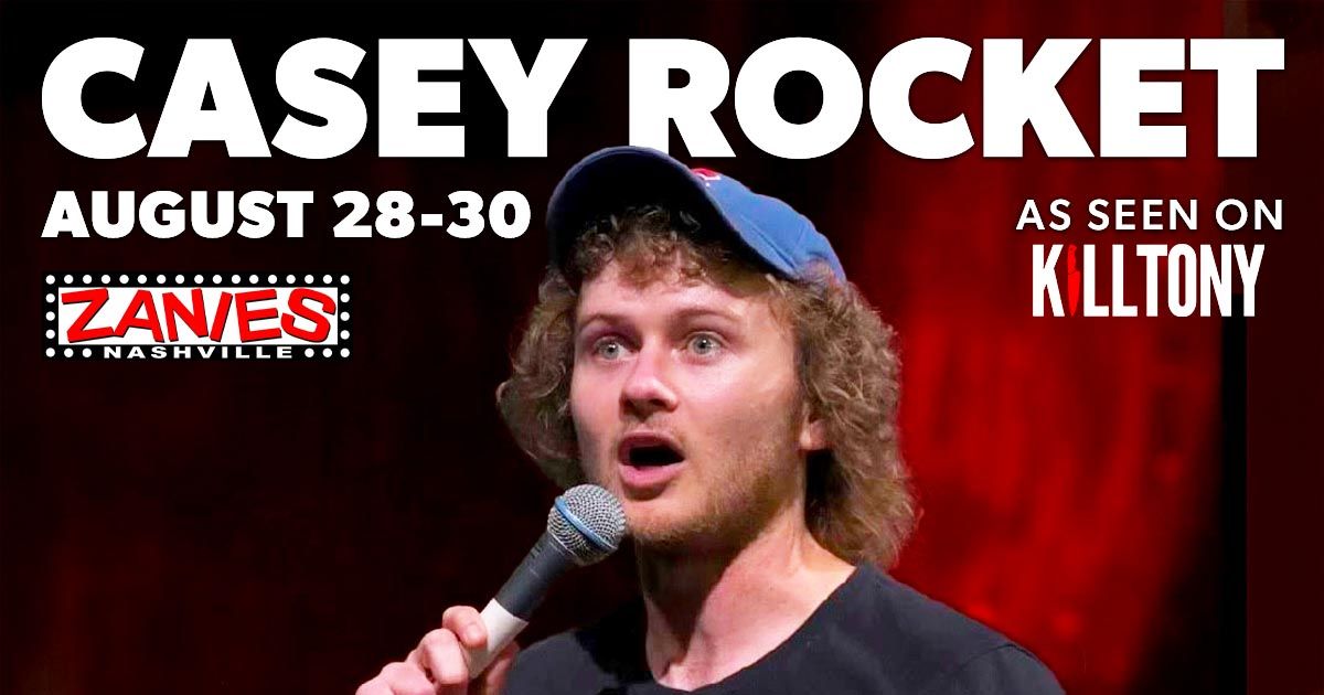 Casey Rocket at Zanies Nashville