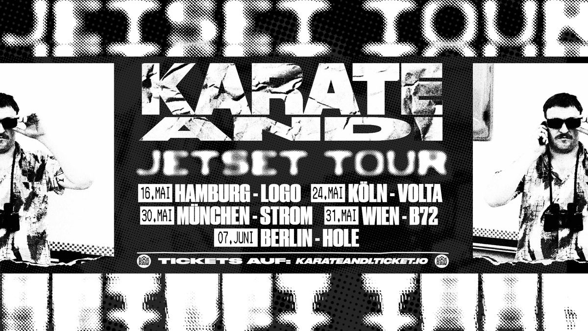 Karate Andi "JETSET TOUR" \/\/ B72 