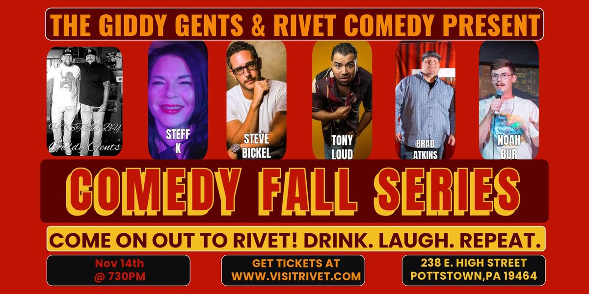 The Giddy Gents & Rivet Comedy Presents: Comedy Fall Series [November 14]