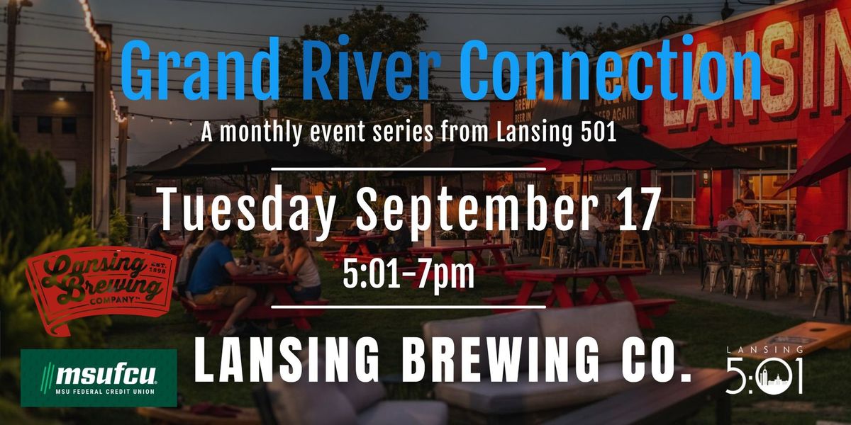 Grand River Connection @ Lansing Brewing Company