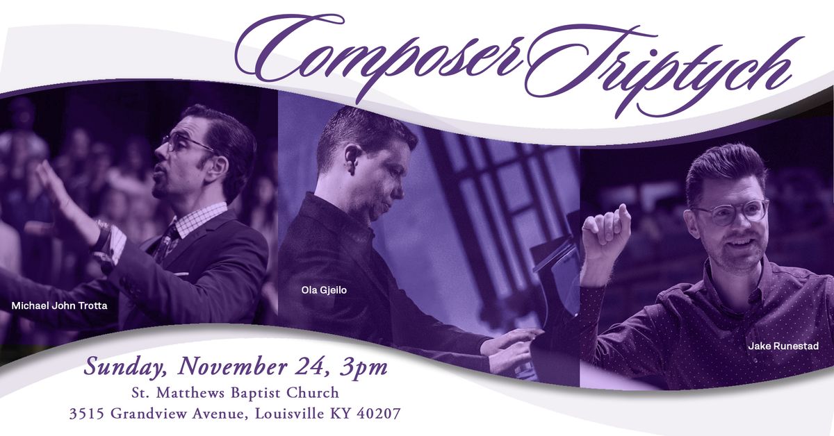 Composer Triptych - Voces Novae Louisville