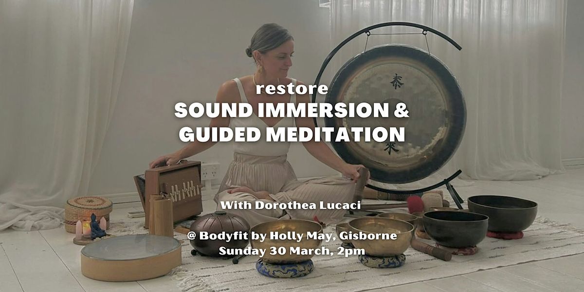 RESTORE: Sound Bath & Guided Meditation (Gisborne, Vic)