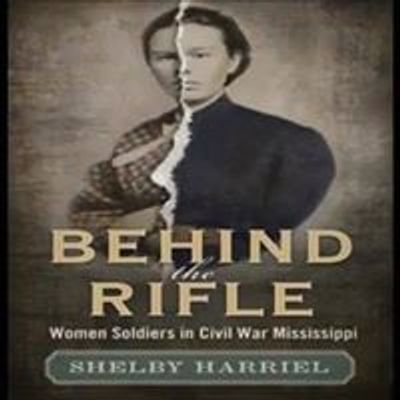 Forbidden, Hidden, and Forgotten:  Women Soldiers of the Civil War