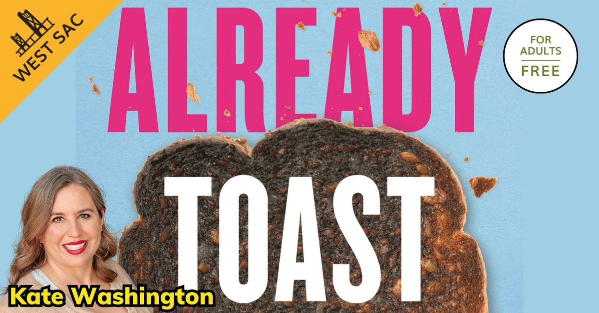 Book Talk: Already Toast with Kate Washington