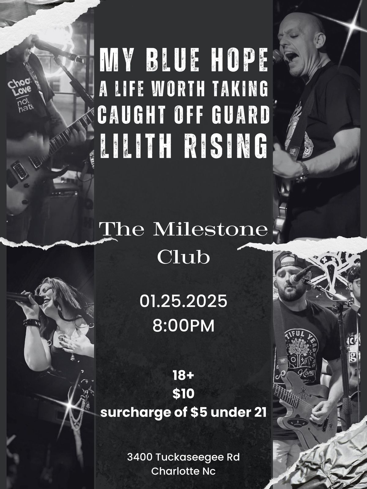 MY BLUE HOPE w\/ A LIFE WORTH TAKING, CAUGHT OFF GUARD & LILITH RISING at The Milestone on 1\/25\/2025