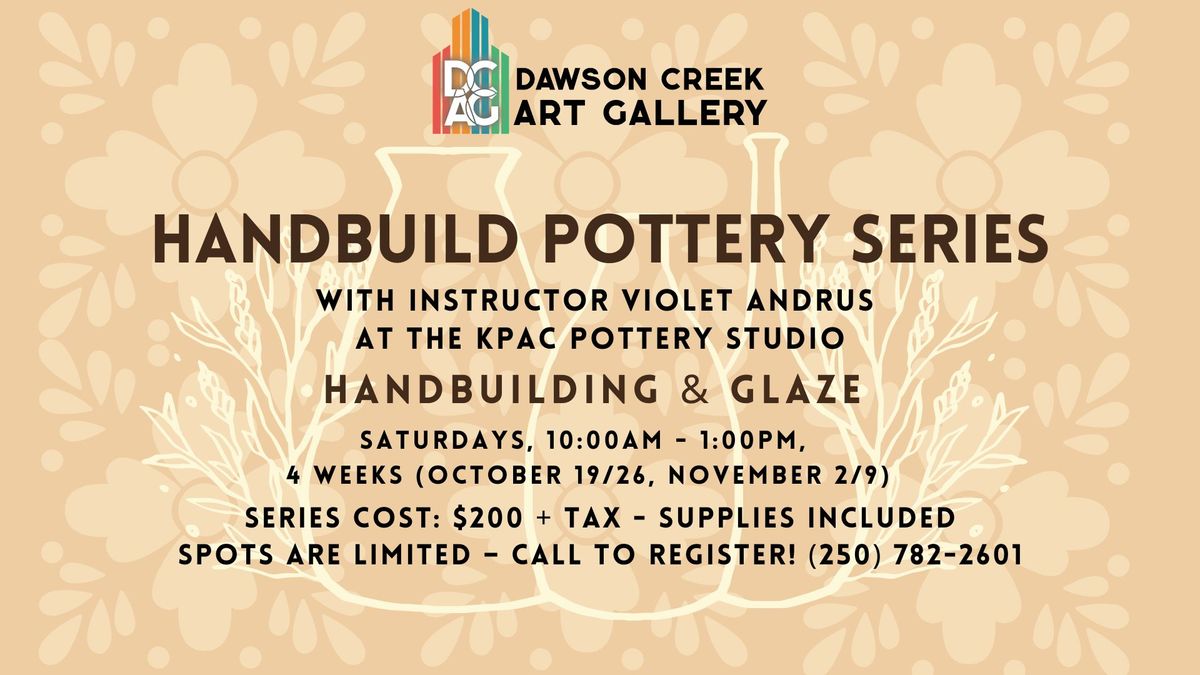 Handbuild Pottery Series w\/ Violet Andrus