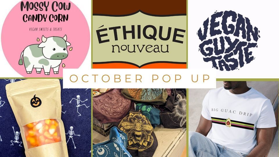 Pop Up - Mossy Cow Candy Corn, Vegan Guy Taste and More at Ethique Nouveau