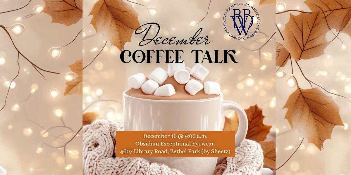 December Coffee Talk