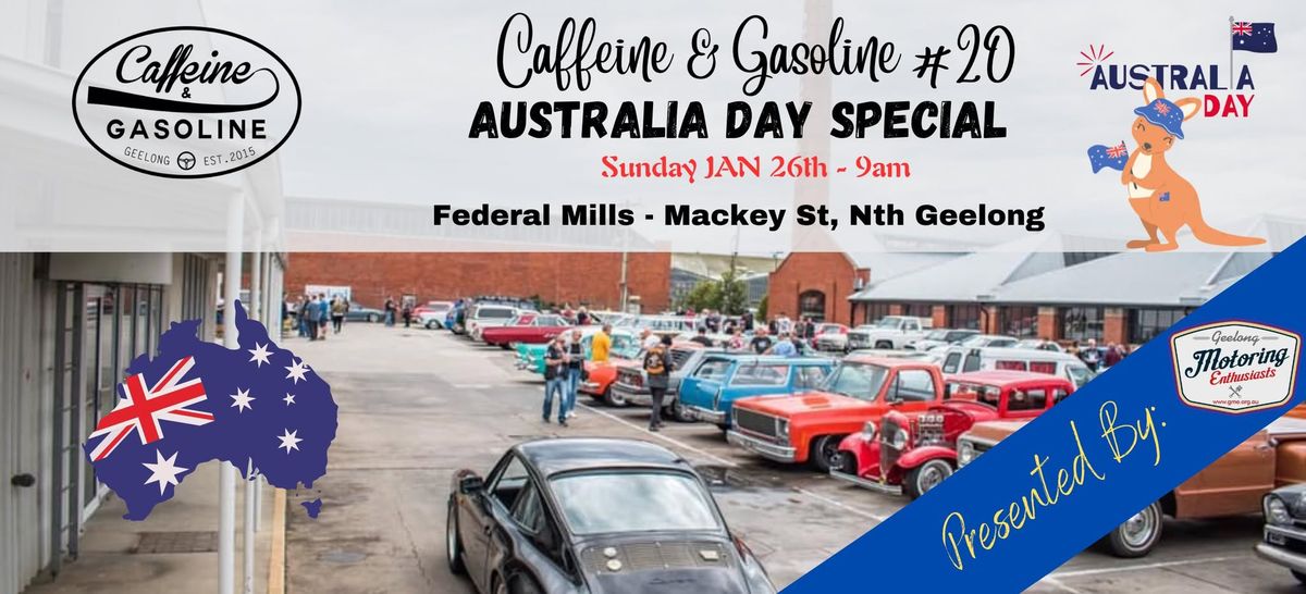 Caffeine & Gasoline #20 - Australia Day Special